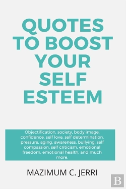 Bertrand.pt - Quotes To Boost Your Self Esteem