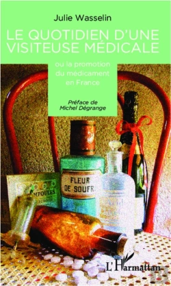 Bertrand.pt - Quotidien D'Une Visiteuse Medicale Ou La Promotion Du Medicament En France