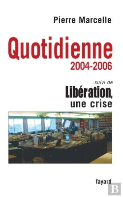 Bertrand.pt - Quotidienne 2004-2006 ; Libération, Une Crise