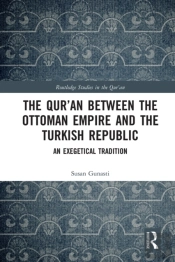 Qur'An Between The Ottoman Empire And The Turkish Republic
