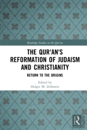 Qur'An'S Reformation Of Judaism And Christianity