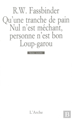 Bertrand.pt - Qu'Une Tranche De Pain ; Nul N'Est Mechant, Personne N'Est Bon ; Loup-Garou