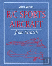 R/C Sports Aircraft From Scratch