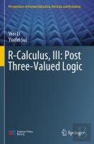 R-Calculus, Iii: Post Three-Valued Logic