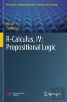 R-Calculus, Iv: Propositional Logic