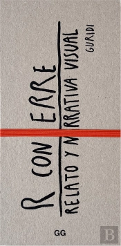 R Con Erre. Relato Y Narrativa Visual