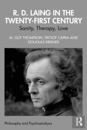 R. D. Laing In The Twenty-First Century