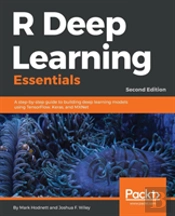 R Deep Learning Essentials -