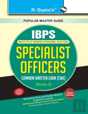 R. Gupta'S Bank Specialist Officers Common Written Exam (Cwe)