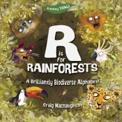 R Is For Rainforests
