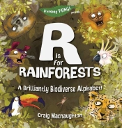 R Is For Rainforests