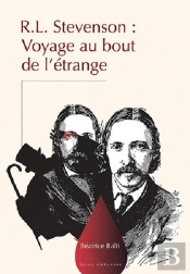 R. L. Stevenson : Voyage Au Bout De L'Étrange