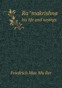 Ra Makrishna His Life And Sayings