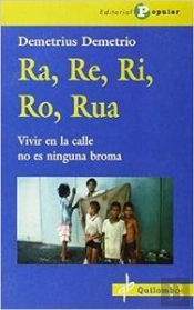 Ra, Re, Ri, Ro, Rua