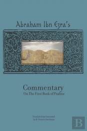Rabbi Abraham Ibn Ezra'S Commentary On The First Book Of Psalms