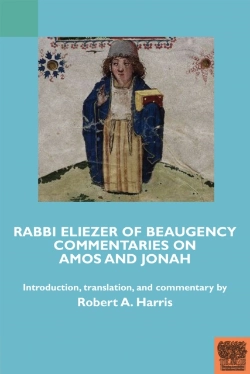 Bertrand.pt - Rabbi Eliezer Of Beaugency, Commentaries On Amos And Jonah (With Selections From Isaiah And Ezekiel)