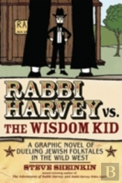 Rabbi Harvey Vs The Wisdom Kid