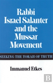 Rabbi Israel Salanter And The Mussar Movement