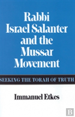 Bertrand.pt - Rabbi Israel Salanter And The Mussar Movement