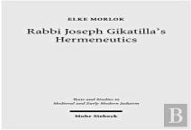 Rabbi Joseph Gikatilla'S Hermeneutics