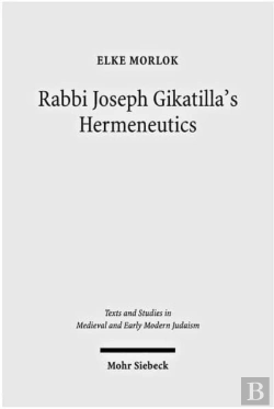 Bertrand.pt - Rabbi Joseph Gikatilla'S Hermeneutics
