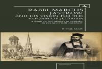 Rabbi Marcus Jastrow And His Vision For The Reform Of Judaism