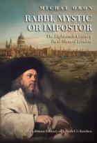 Rabbi, Mystic, Or Impostor?