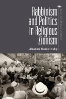 Rabbinism And Politics In Religious Zionism