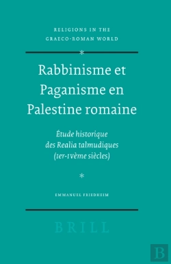 Bertrand.pt - Rabbinisme Et Paganisme En Palestine Romaine