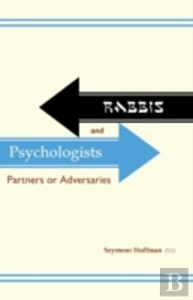 Rabbis And Psychologists: Partners Or Ad