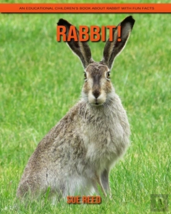 Bertrand.pt - Rabbit! An Educational Children'S Book About Rabbit With Fun Facts