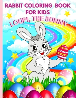 Bertrand.pt - Rabbit Coloring Book For Kids - Loupi The Bunny