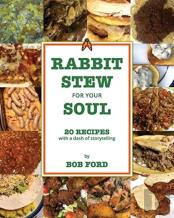 Rabbit Stew For Your Soul
