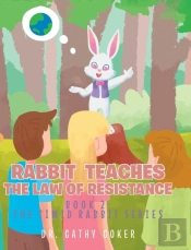 Rabbit Teaches The Law Of Resistance