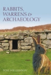 Rabbits, Warrens And Archaeology