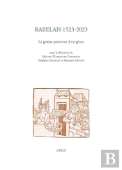 Rabelais 1523-2023 : La Genèse Poitevine D'Un Géant