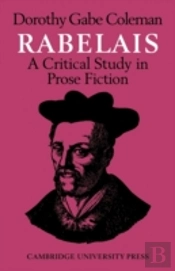Rabelais: A Critical Study In Prose Fiction