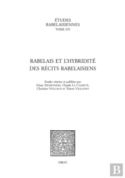 Bertrand.pt - Rabelais Et L'Hybridite Des Recits Rabelaisiens