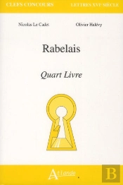 Rabelais ; Quart Livre