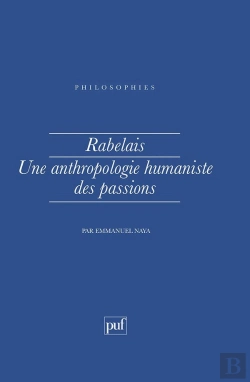 Bertrand.pt - Rabelais. Une Anthropologie Humaniste Des Passions