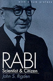 Rabi, Scientist And Citizen