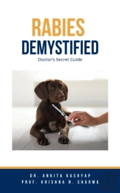 Rabies Demystified: Doctor'S Secret Guide
