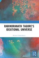 Rabindranath Tagore'S Ideational Universe