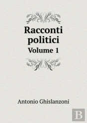 Racconti Politici Volume 1