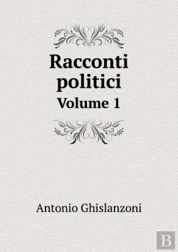 Bertrand.pt - Racconti Politici Volume 1