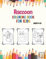Raccoon Coloring Book For Kids Age 4-8