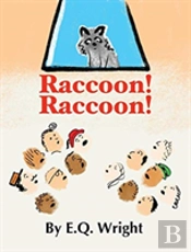 Raccoon! Raccoon!