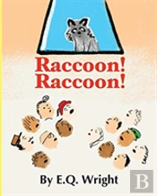 Raccoon! Raccoon!