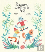Raccoon Wants To Be First (+5 Años)