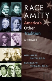 Race Amity - America'S Other Tradition